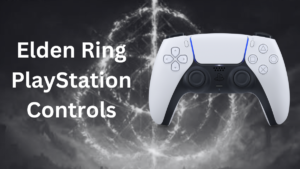 Elden Ring PlayStation Controls