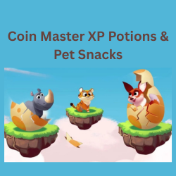 Coin Master XP Potions & Pet Snacks: 8 Ways to Get Them Free! Coin Master XP Potions