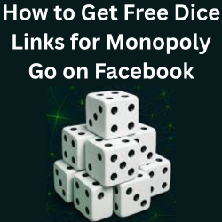 Free Dice Links for Monopoly