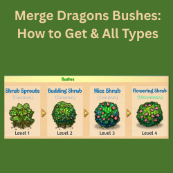 Merge Dragons Bushes