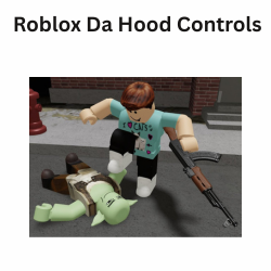Roblox Da Hood Controls