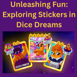Stickers in Dice Dreams